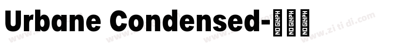 Urbane Condensed字体转换